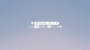 Nothing OS 5.0 in arrivo: l’azienda annuncia novità per il 25 agosto, base Android 17